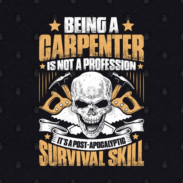 Carpenter Carpentry Joiner Wright by Krautshirts